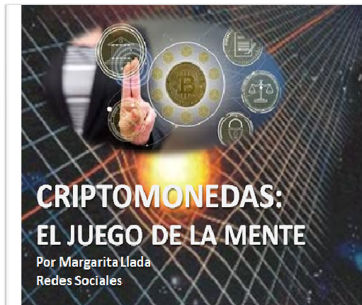 Criptomonedas ¿El juego de la mente?